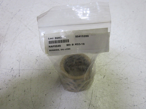 K03-19 OIL-LESS BUSHING *NEW IN A BAG*