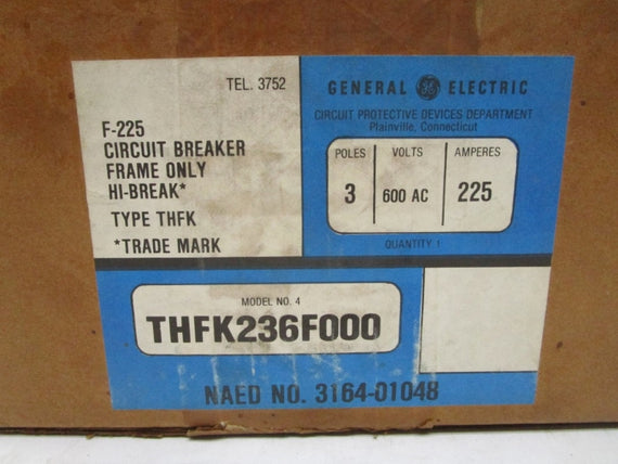 GENERAL ELECTRIC THFK236F000 600VAC 225A (FRAME ONLY) NSMP