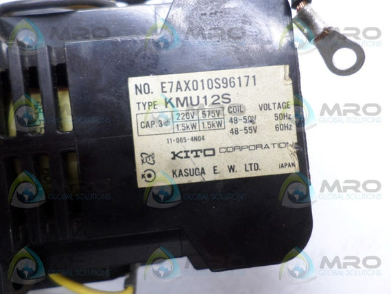 KITO KMU12S CONTACTOR 48/55V *USED*