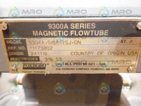 FOXBORO 9304A-SIBA-TSJ-GN ST A 9300A SERIES MAGNETIC FLOW TUBE *NEW NO BOX*