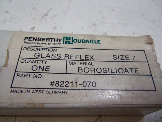 PENBERTHY HOUDAILLE 82211-070 GLASS REFLEX SIZE 7 *NEW IN BOX*